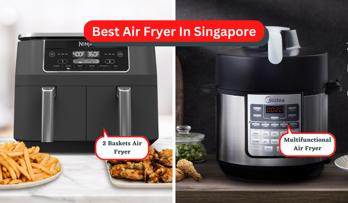 10 Best Air Fryers in Singapore [2023]