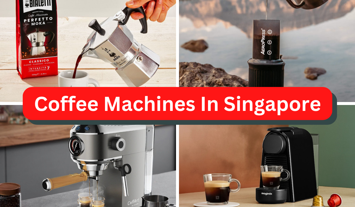 7 Best Coffee Machines in Singapore [2023]