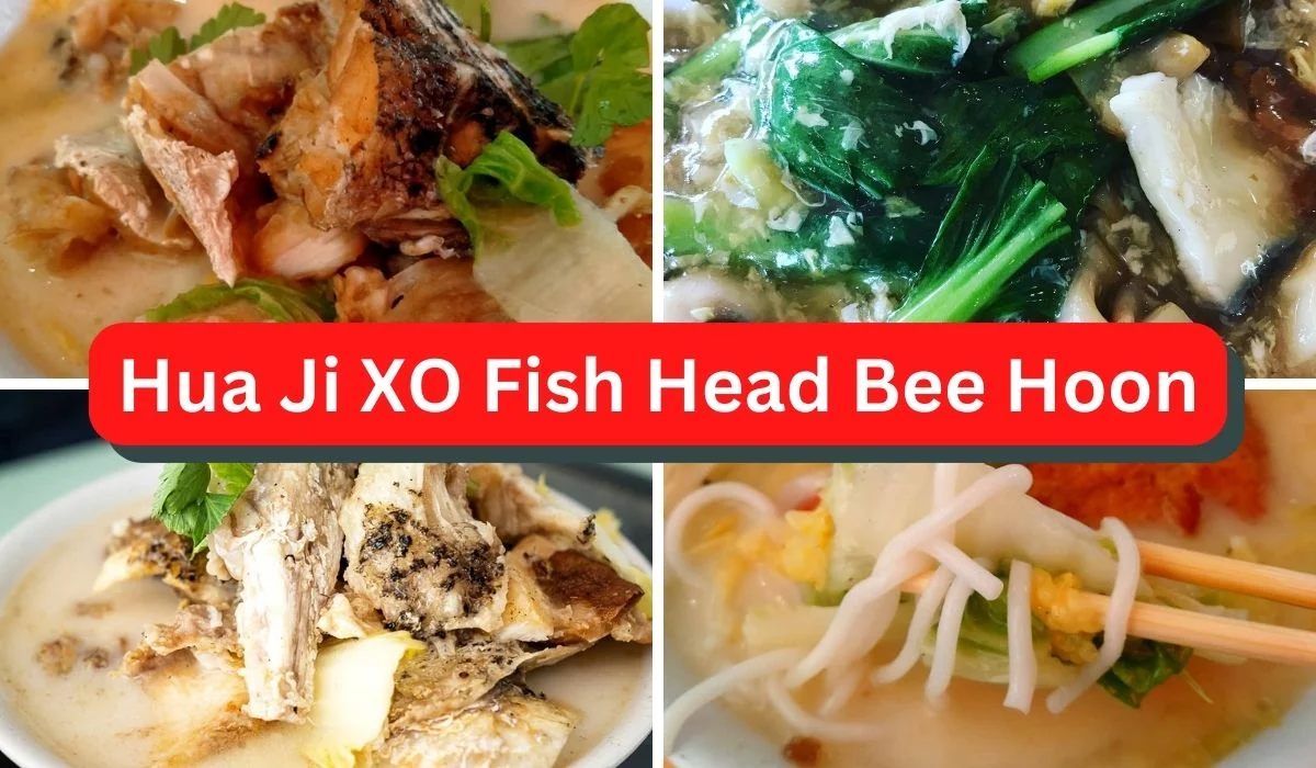 Hua Ji XO Fish Head Bee Hoon 华记XO鱼头米粉 : A Must-Try Dish at Old Airport ...